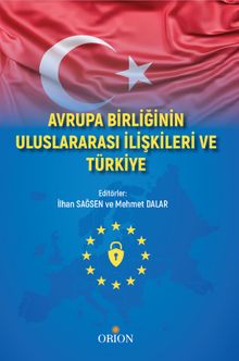 Avrupa Birliğinin Uluslararası İlişkileri ve Türkiye