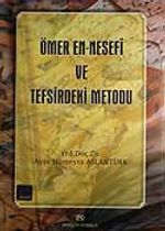 Ömer En-Nesefi ve Tefsirdeki Metodu