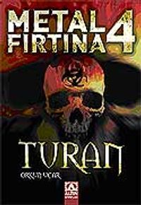 Metal Fırtına-4 Turan