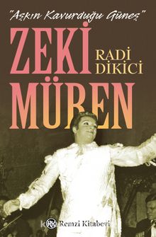 Aşkın Kavurduğu Güneş Zeki Müren - Radi Dikici
