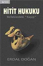 Hitit Hukuku & Belleklerdeki Kayıp