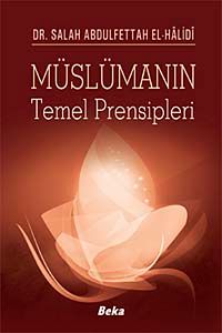 Müslümanın Temel Prensipleri
