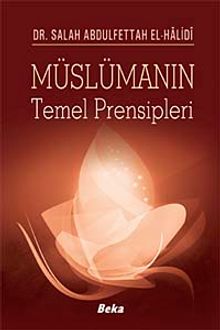 Müslümanın Temel Prensipleri