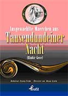 Ausgewaehlte Maerchen Aus Tausendundeiner Nacht Binbir Gece