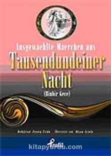 Ausgewaehlte Maerchen Aus Tausendundeiner Nacht Binbir Gece - Bilinmeyen Yazar