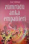 Z&uuml;mr&uuml;d&uuml; Anka Empatileri