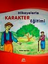 Hikayelerle Karakter Eğitimi