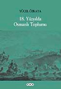 18. Yüzyılda Osmanlı Toplumu