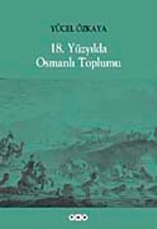 18. Yüzyılda Osmanlı Toplumu