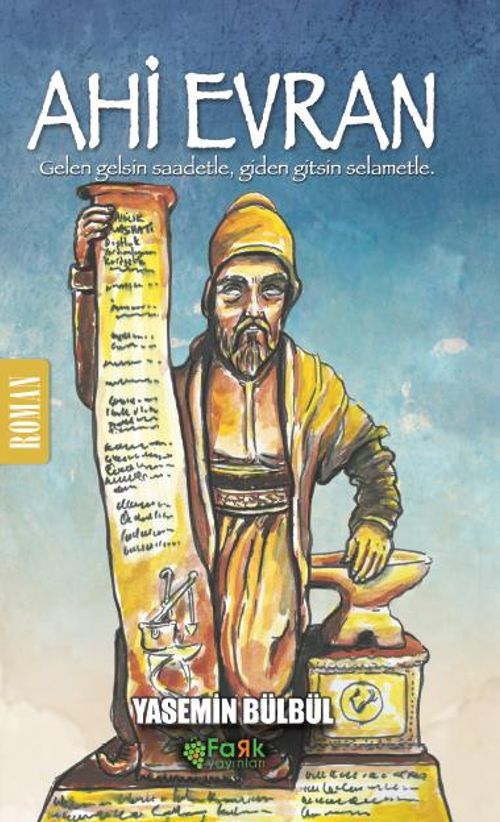 Ahi Evran & Gelen Gelsin Saadetle Giden Gitsin Selametle