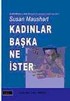 Kadınlar Başka Ne İster