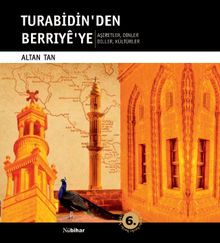 Turabidin'den Berriye'ye & Aşiretler - Dinler - Diller - Kültürler