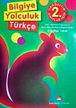 Bilgiye Yolculuk Türkçe İlköğretim-2. Sınıf