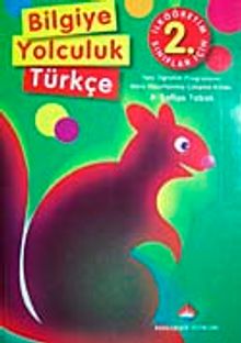 Bilgiye Yolculuk Türkçe İlköğretim-2. Sınıf