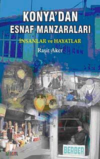 Konya'dan Esnaf Manzaraları
