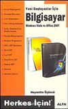 Yeni Başlayanlar İçin Bilgisayar Windows Vista ve Oficce 2007
