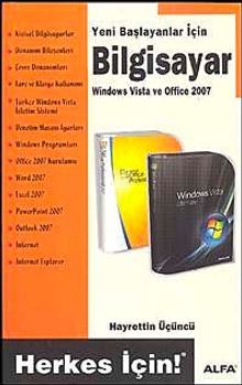 Yeni Başlayanlar İçin Bilgisayar Windows Vista ve Oficce 2007