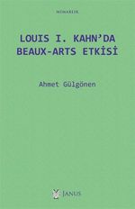 Louıs I. Kahn’da Beaux-Arts Etkisi
