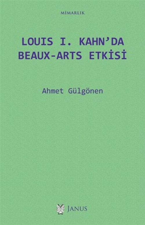 Louıs I. Kahn'da Beaux-Arts Etkisi