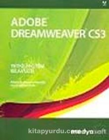 Adobe Dreamweaver CS3 Yetkili Eğitim Kılavuzu