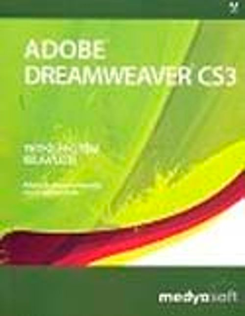 Adobe Dreamweaver CS3 Yetkili Eğitim Kılavuzu