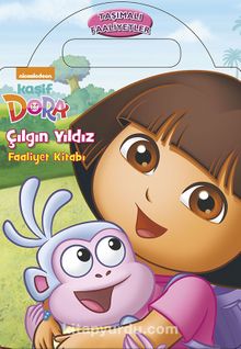Dora Çılgın Yıldız Faaliyet Kitabı