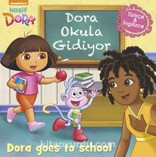 Dora Okula Gidiyor - Dora Goes to School - Kolektif