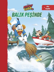 Mickey ve Çılgın Yarışçılar Balık Peşinde / Oku Ve Keşfet - Kolektif