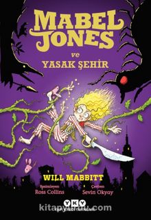 Mabel Jones ve Yasak Şehir - Will Mabbitt