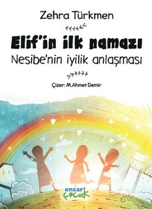 Elif'in İlk Namazı & Nesibe'nin İyilik Anlaşması