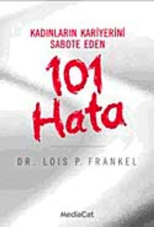 Kadınların Kariyerini Sabote Eden 101 Hata
