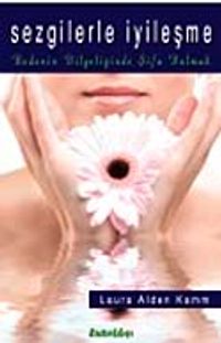 Sezgilerle İyileşme