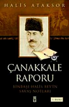 Çanakkale Raporu & Binbaşı Halis Bey'in Savaş Notları