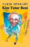 Kim Tutar Beni
