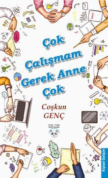 Çok Çalışmam Gerek Anne Çok