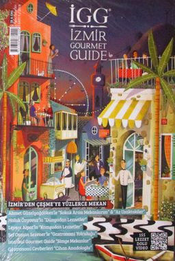 İGG İzmir Gourmet Guide Dergisi Sayı: 9 Yıl:2018