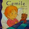 Cemile Uyumak İstemiyor