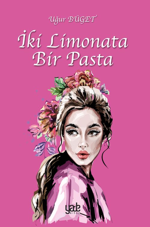İki Limonata Bir Pasta