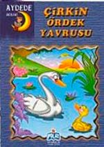 Çirkin Ördek Yavrusu / Aydede Serisi