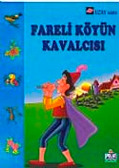 Fareli Köyün Kavalcısı / Uzay Serisi