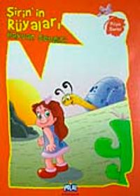 Şirin'in Rüyaları Hayvan Sevgisi