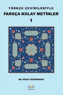 Türkçe Çevirileriyle Farsça Kolay Metinler 1