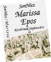 Marissa Epos & Kızılırmak Söylenceleri (13,5-20,5)