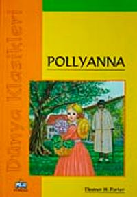 Pollyanna / Dünya Klasikleri
