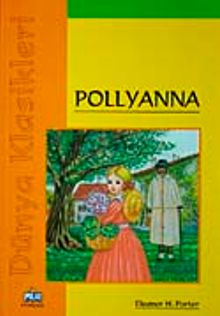 Pollyanna / Dünya Klasikleri