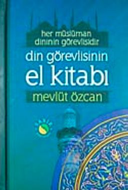 Din Görevlisinin El Kitabı & Her Müslüman Dinin Görevlisidir (Roman Boy Ciltli)