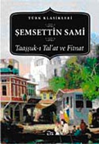 Taaşşuk-ı Tal'at ve Fitnat