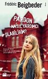 Pardon Nasıl Yardımcı Olabilirim?