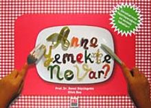 Anne Yemekte Ne Var?