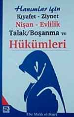 Hanımlar İçin Kıyafet Ziynet Nişan Evlilik Talak Boşanma ve Hükümleri